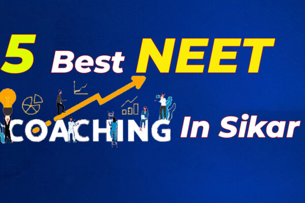 Best NEET Coaching In Sikar NEET Coaching iN Sikar NEET Coaching