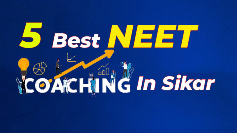 Best NEET Coaching In Sikar NEET Coaching iN Sikar NEET Coaching